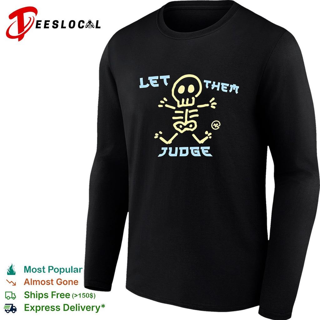 Skeleton let them judge thunder cartoon shirt