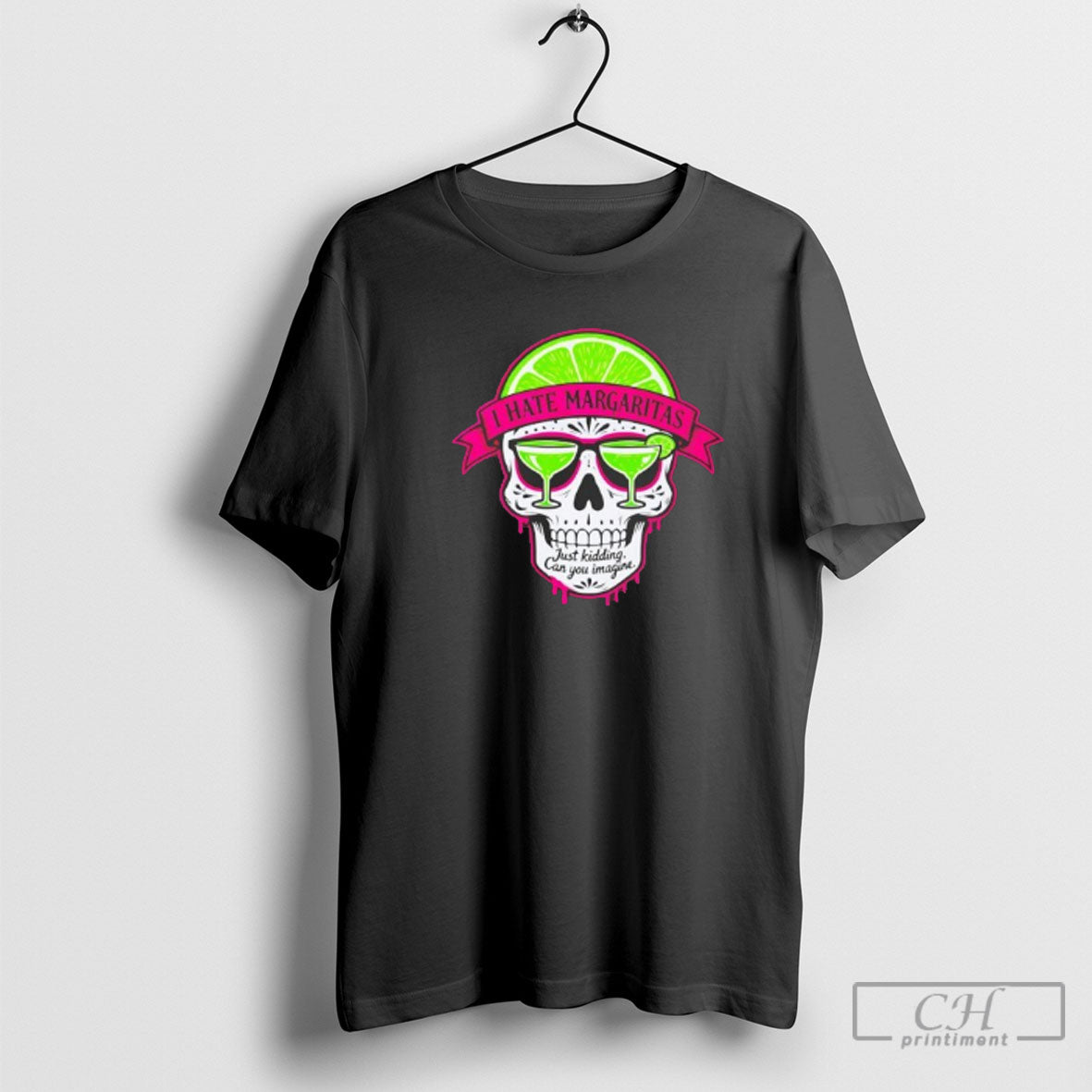Skull I Hate Margaritas Just Kidding Shirt Sweater