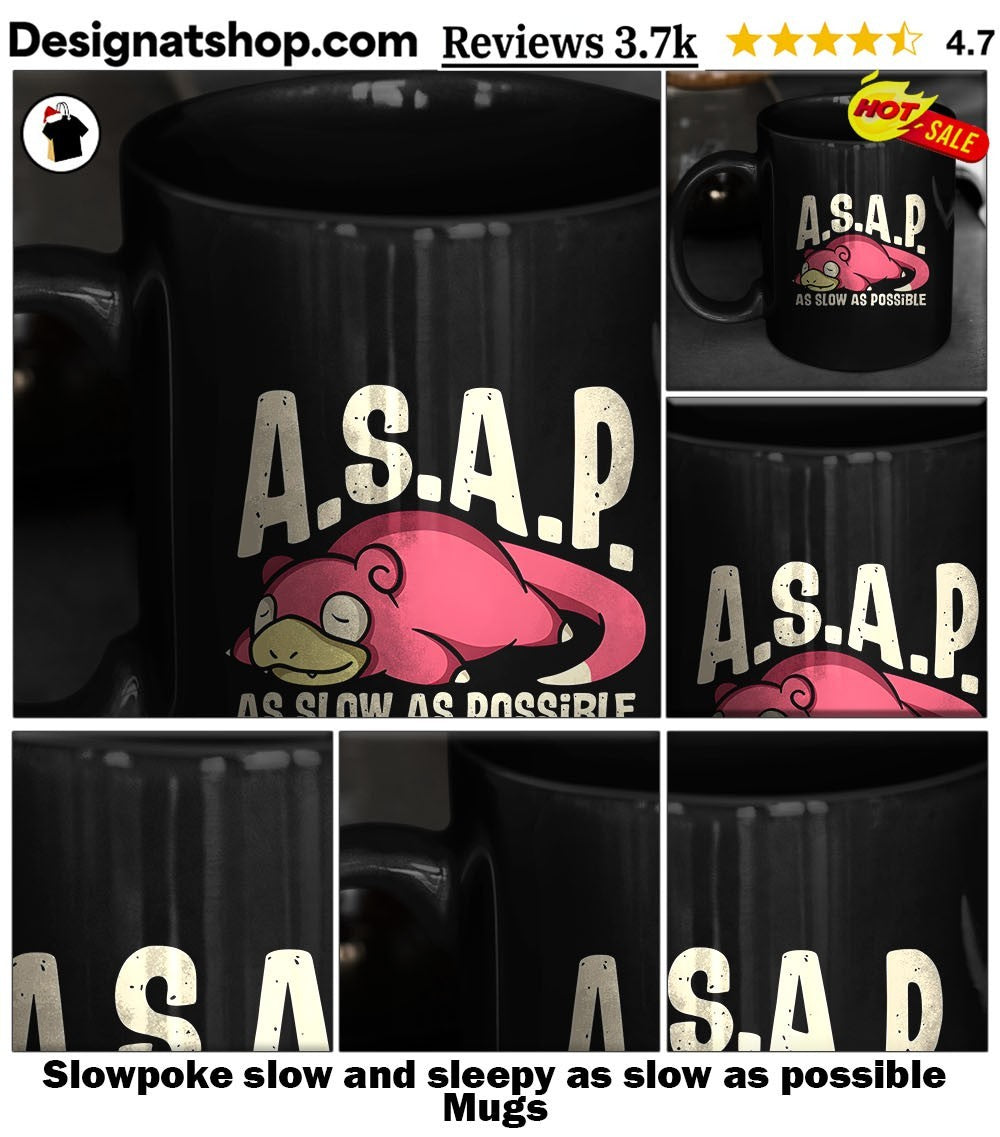 Slowpoke slow and sleepy as slow as possible shirt