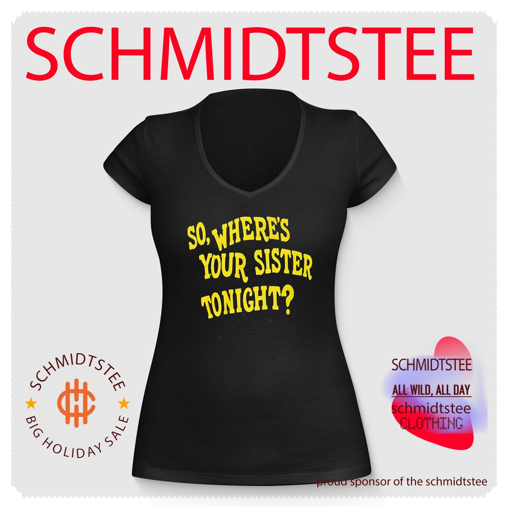 So Where’s Your Sister Tonight Memo Ochoa Shirt