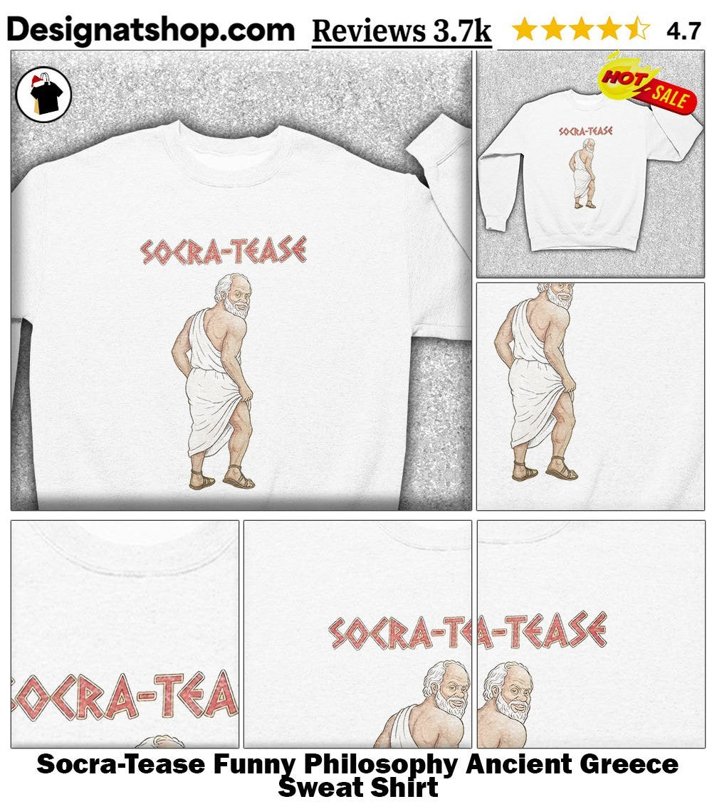 Socra-Tease Funny Philosophy Ancient Greece shirt