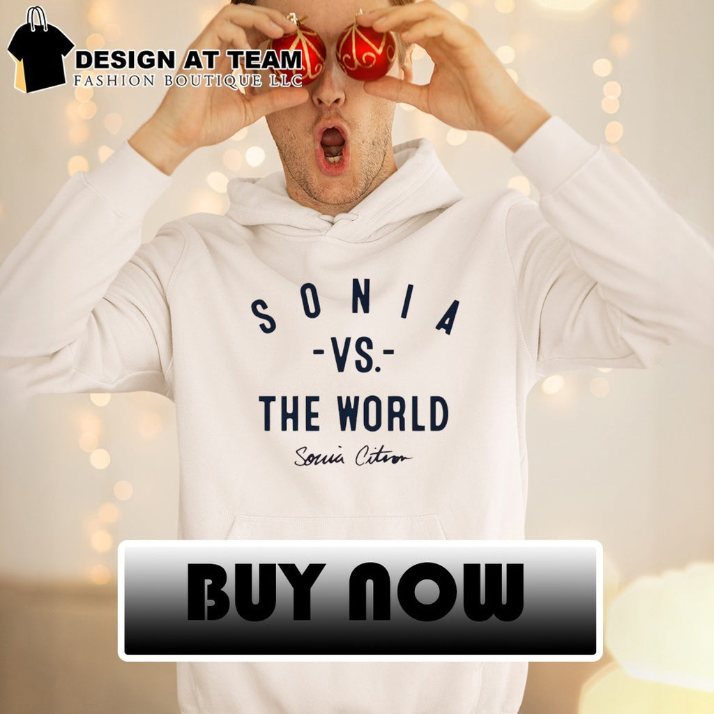Sonia Citron Vs The World USA basketball signature shirt