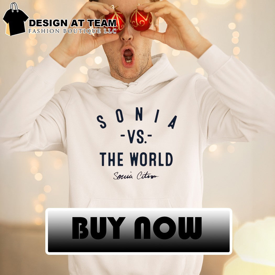 Sonia Citron Vs The World USA basketball signature shirt