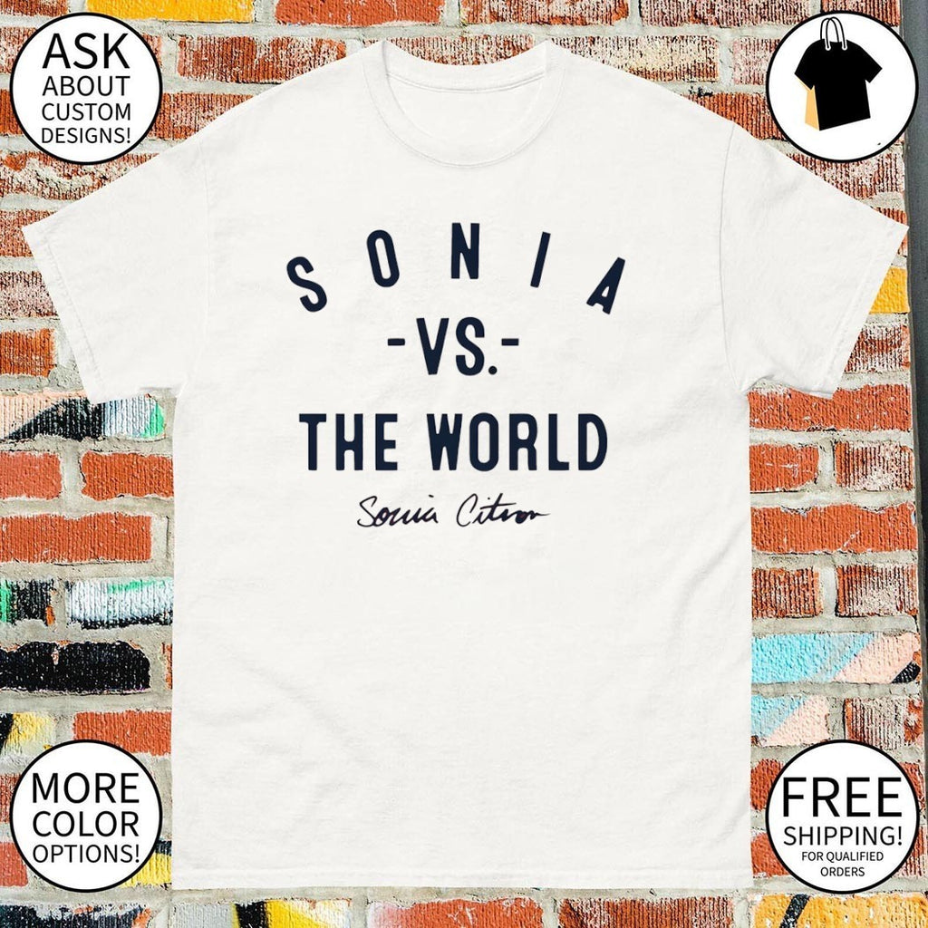 Sonia Citron Vs The World USA basketball signature shirt