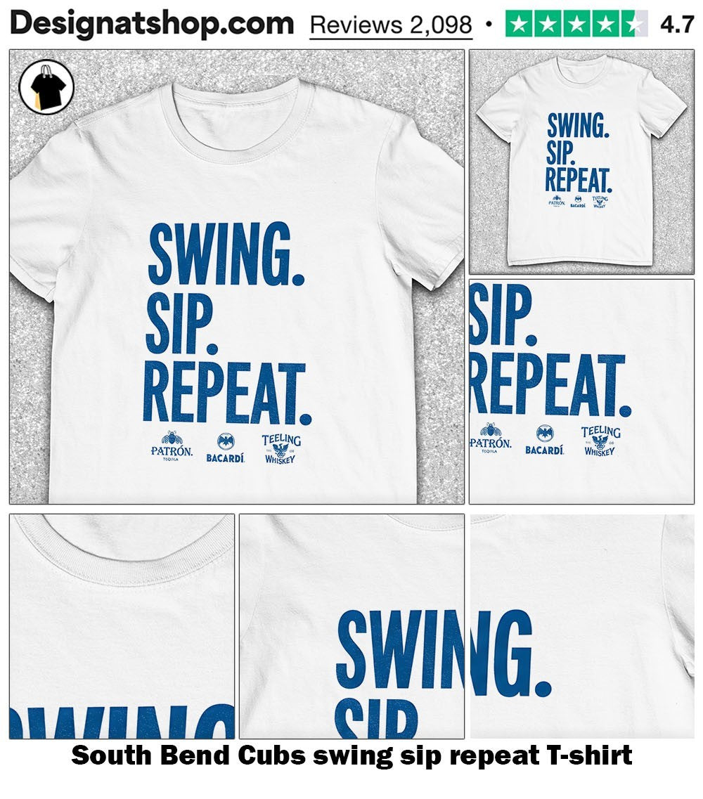 South Bend Cubs swing sip repeat shirt