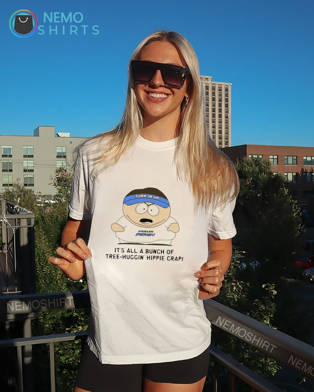 South Park it’s all a bunch of tree huggin hippie crap shirt
