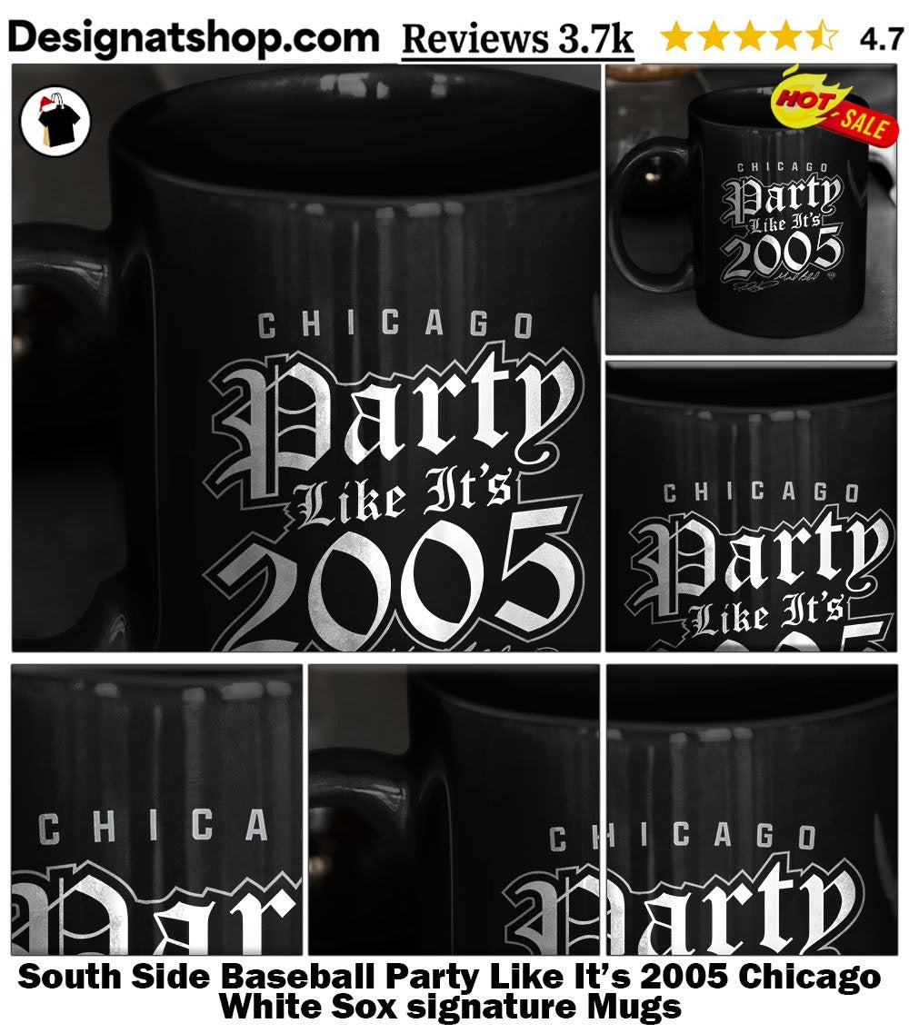 South Side Baseball Party Like It’s 2005 Chicago White Sox signature shirt