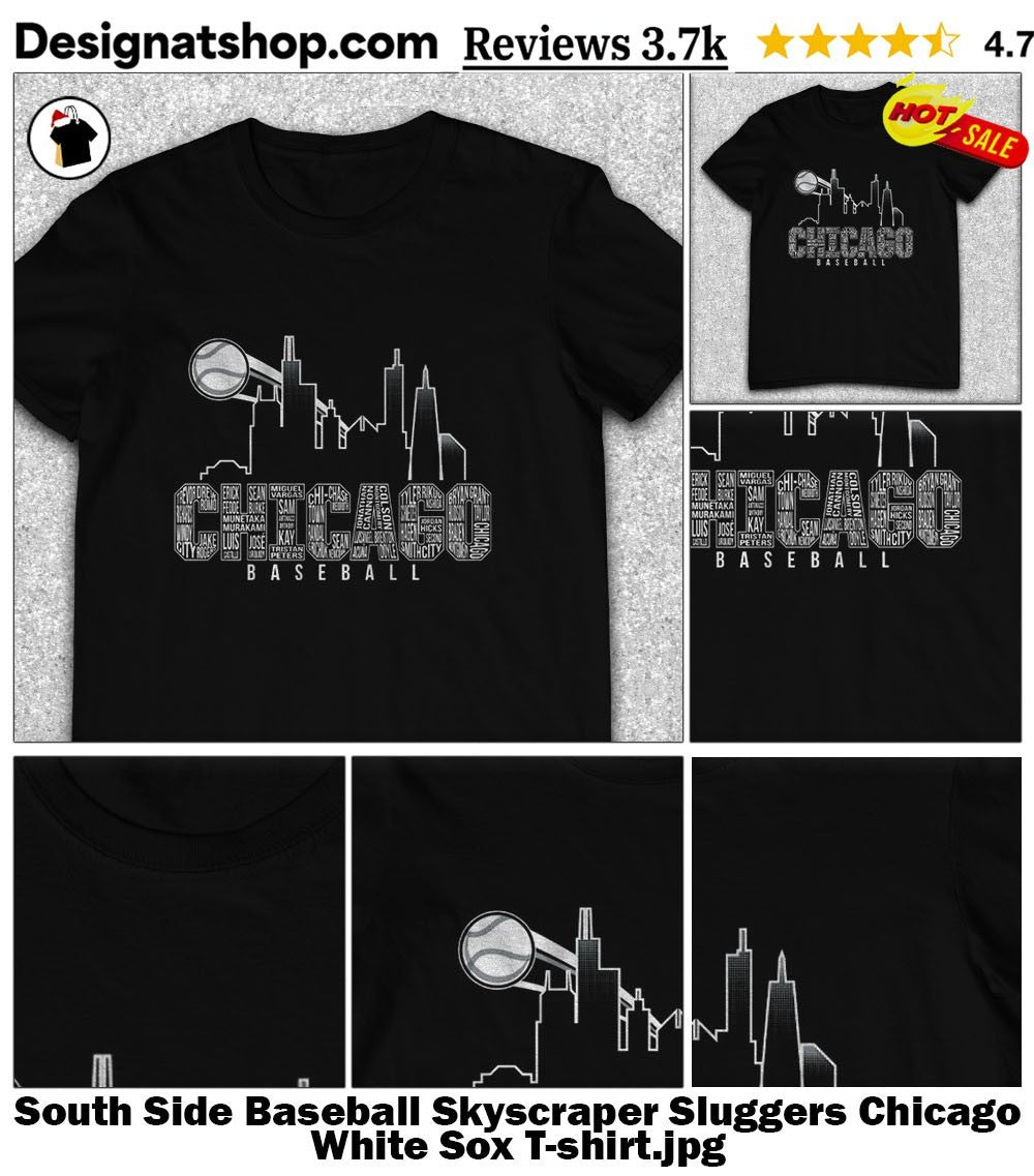 South Side Baseball Skyscraper Sluggers Chicago White Sox shirt.jpg