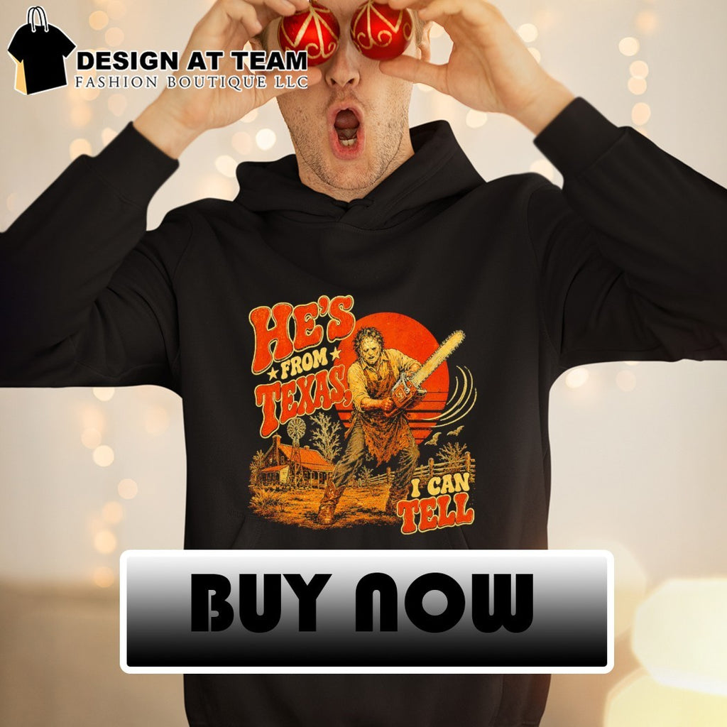 Spooky Season Chainsaw Horror He’s From Texas I Can Tell Halloween shirt