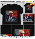 Stan Kroenke Los Angeles Angels Hope shirt