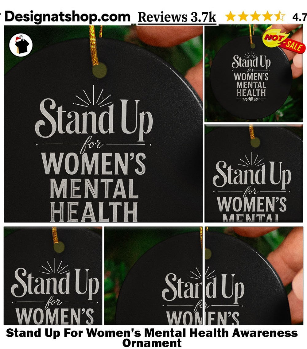 Stand Up For Women’s Mental Health Awareness shirt