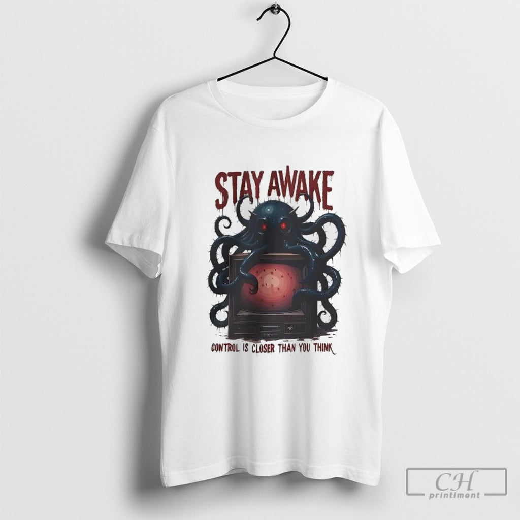 Stay Awake Octopus Control Is Closer Than You Think Shirt Sweater