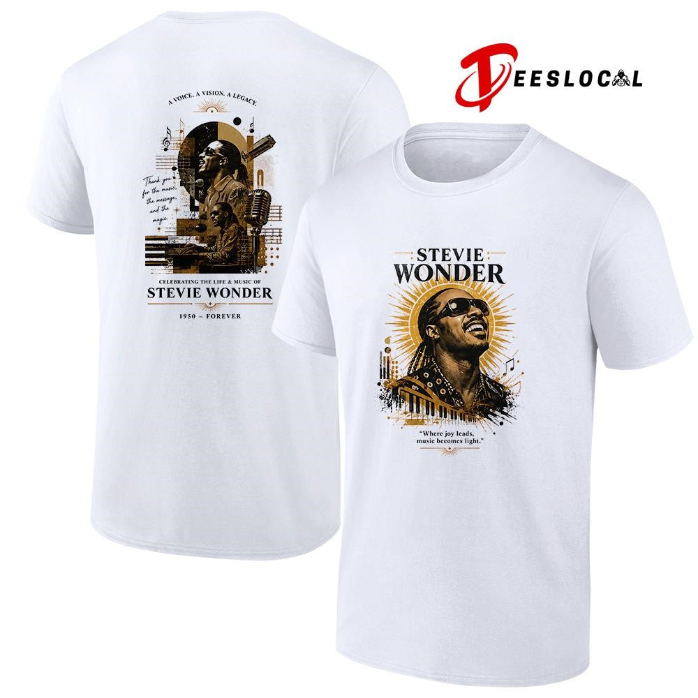 Stevie Wonder where joy leads music becomes light shirt