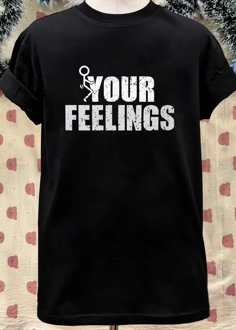 Stick Figure Giving Middle Finger Your Feelings T-Shirt