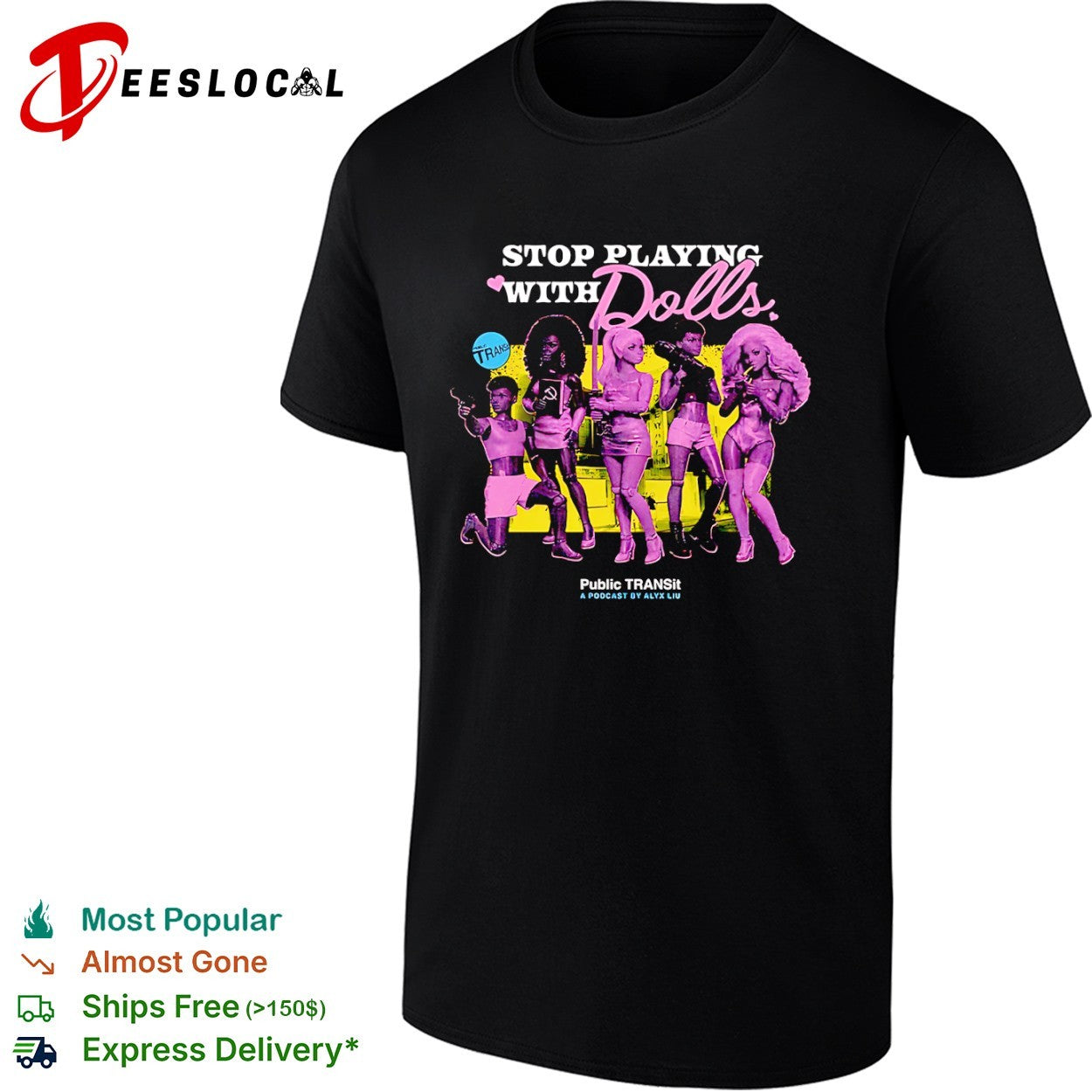 Stop Playing with Dolls Public TRANSit Alyx Liu shirt