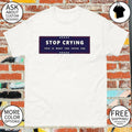 Stop crying this is what you voted for Election 2026 shirt