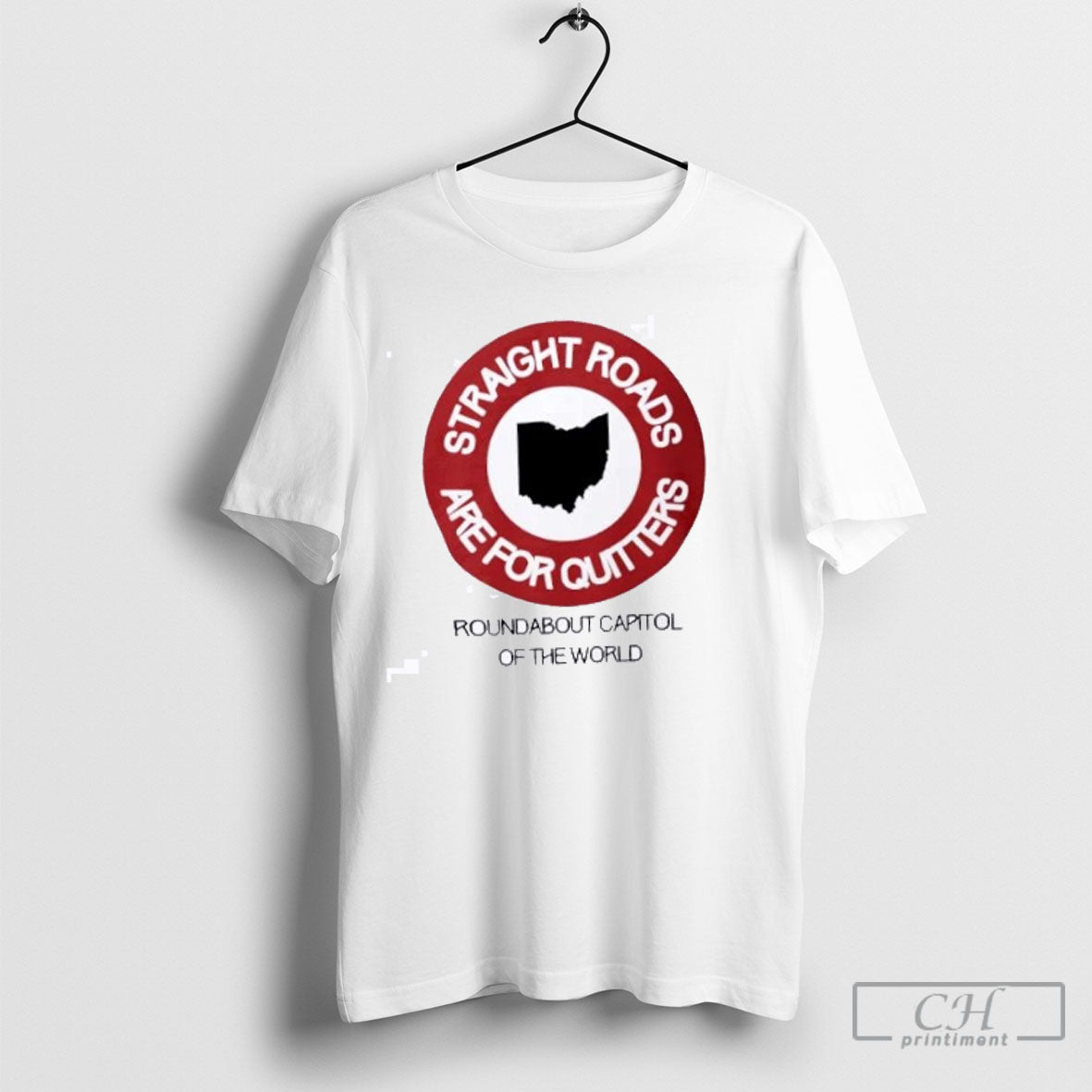 Straight Roads Are For Quitters Round About Capitol Of The World Shirt Sweater