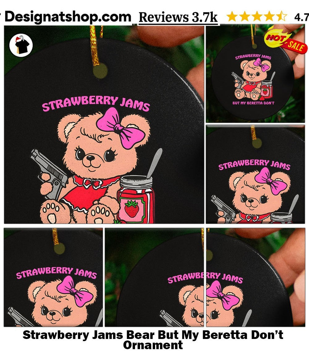 Strawberry Jams Bear But My Beretta Don’t shirt