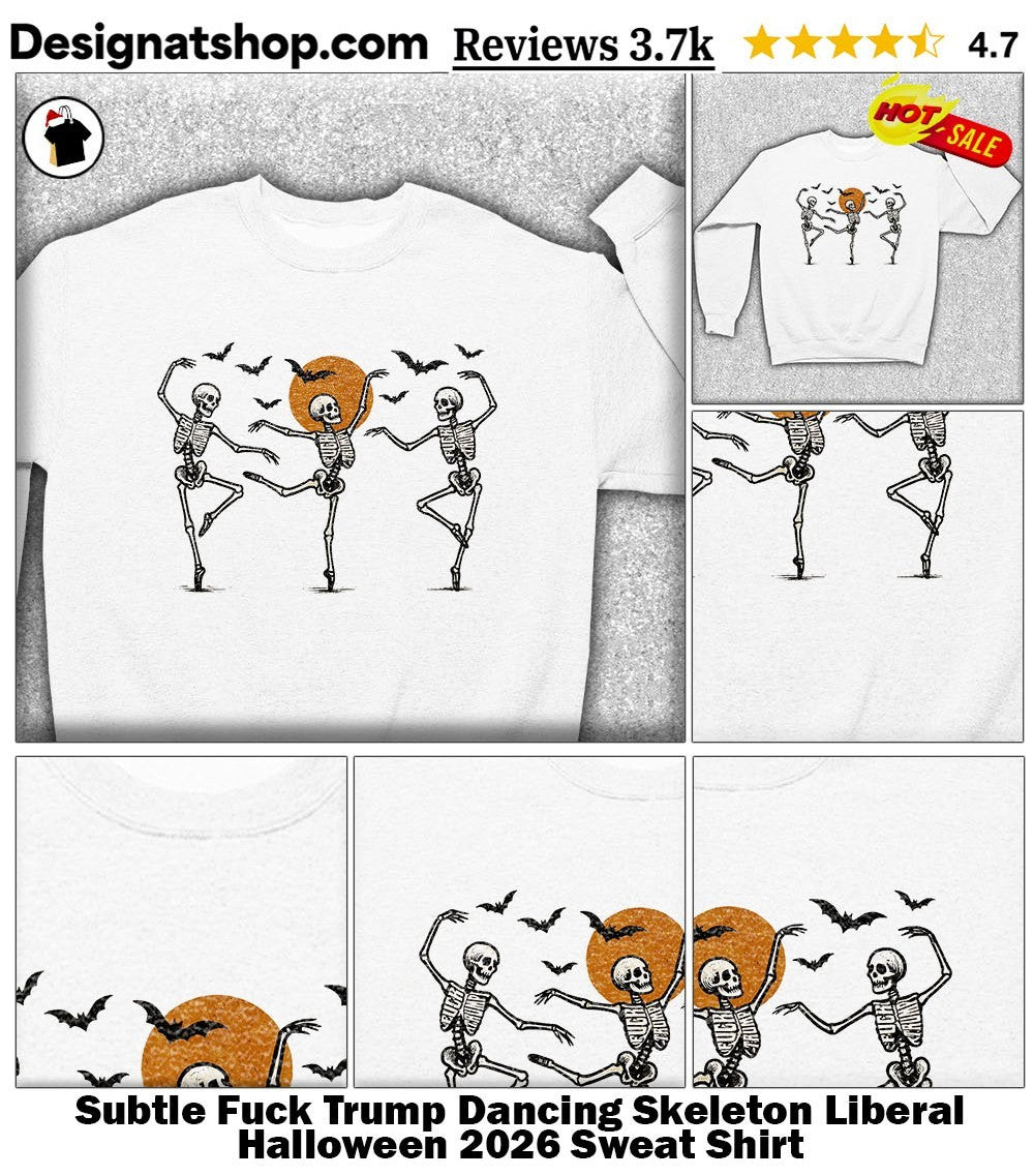 Subtle Fuck Trump Dancing Skeleton Liberal Halloween 2026 shirt