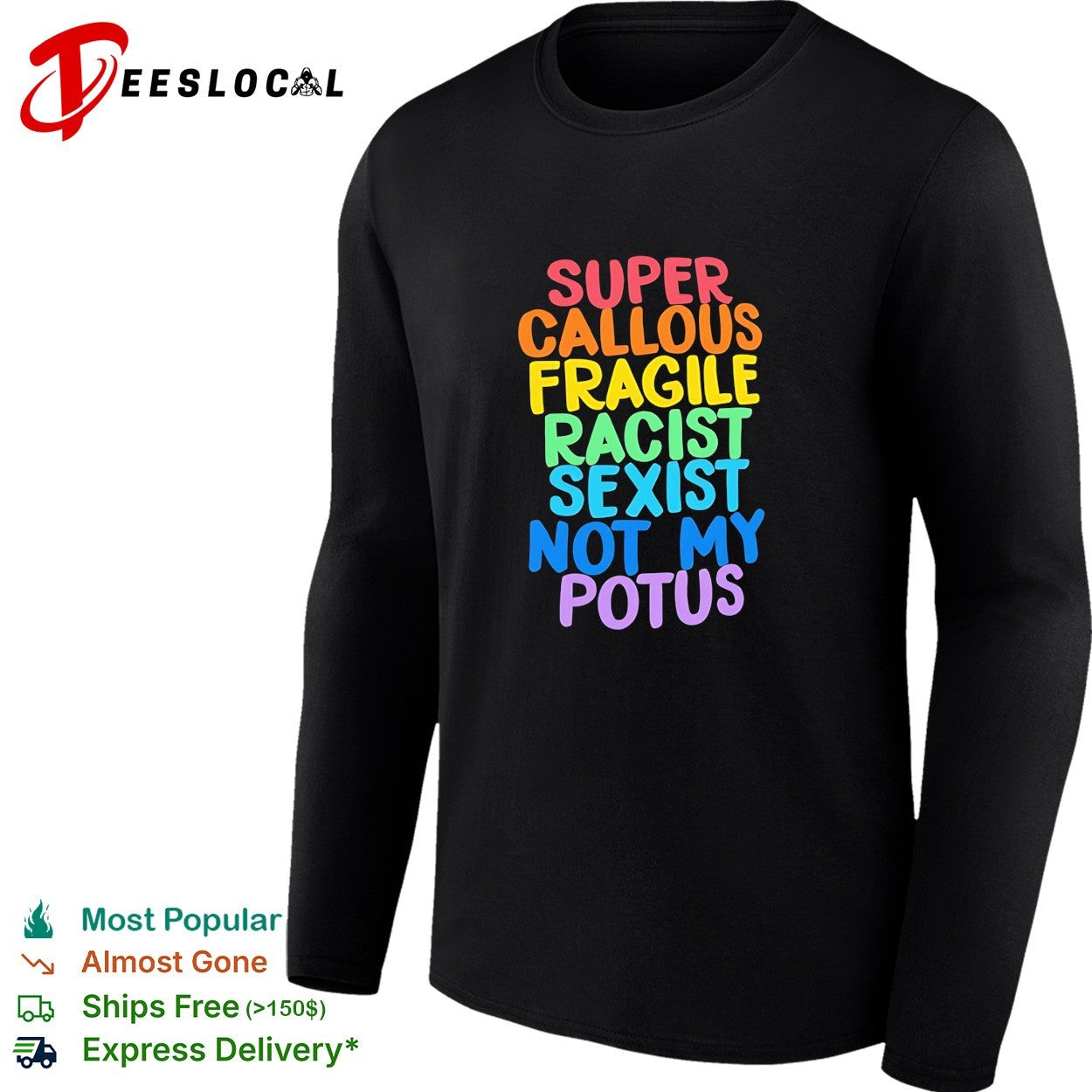 Super Callous Fragile Racist Sexist Not My Potus vintage shirt