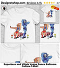 Superhero and Villain Vogue Dance Ballroom Culture shirt