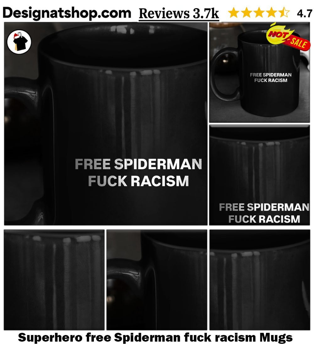 Superhero free Spiderman fuck racism shirt
