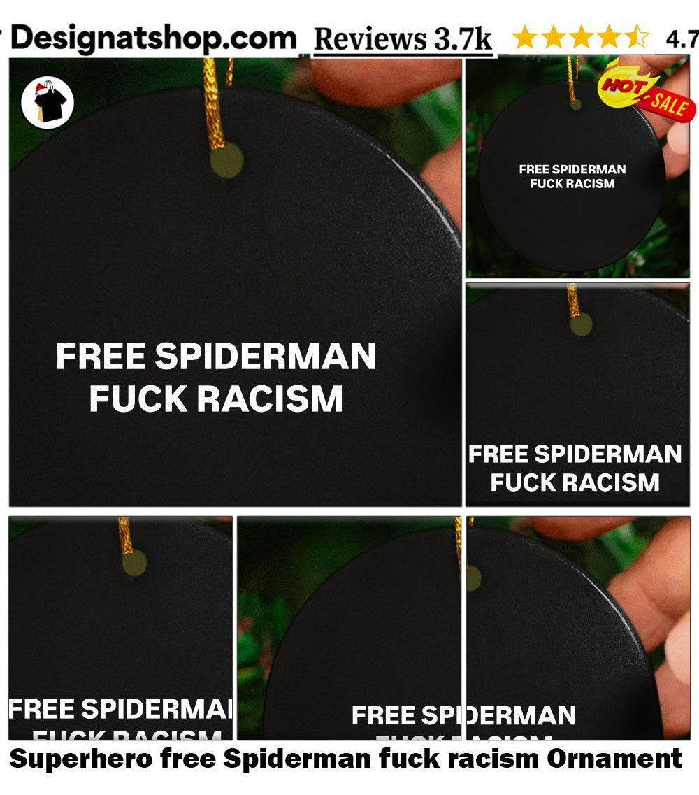 Superhero free Spiderman fuck racism shirt