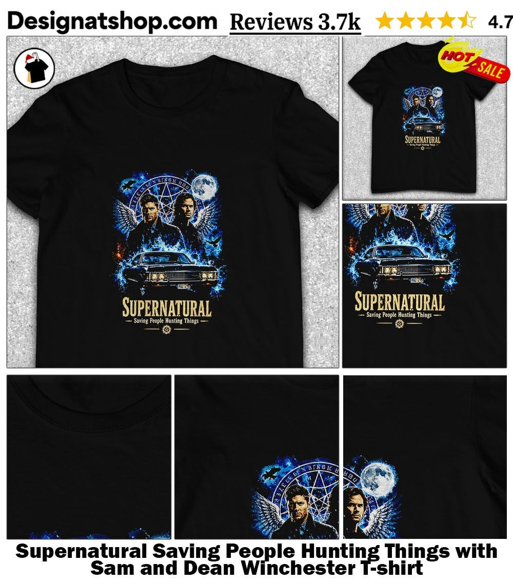Supernatural Saving People Hunting Things with Sam and Dean Winchester shirt