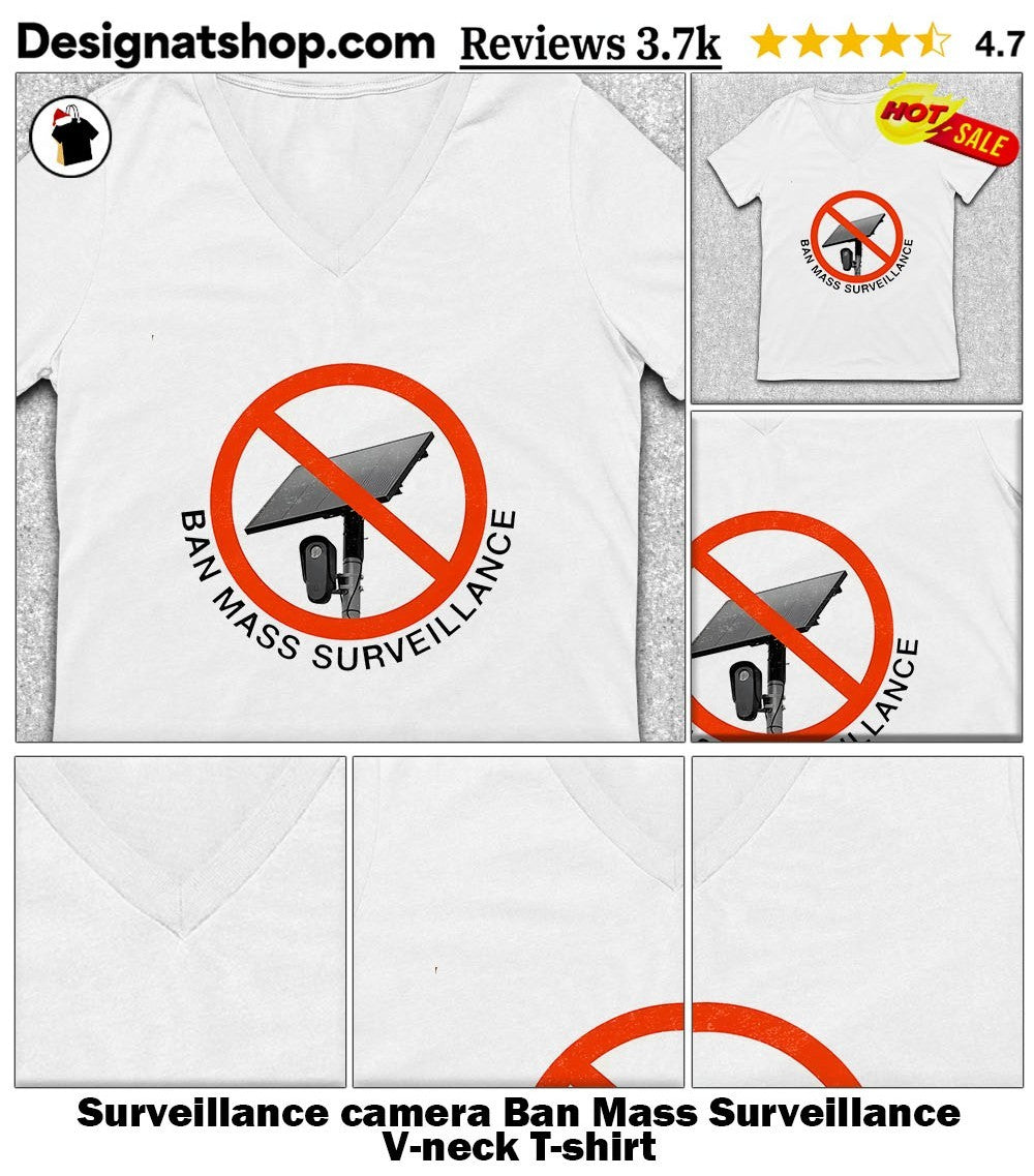 Surveillance camera Ban Mass Surveillance shirt