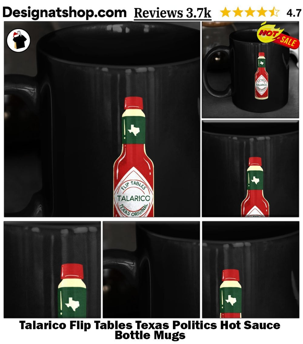 Talarico Flip Tables Texas Politics Hot Sauce Bottle shirt