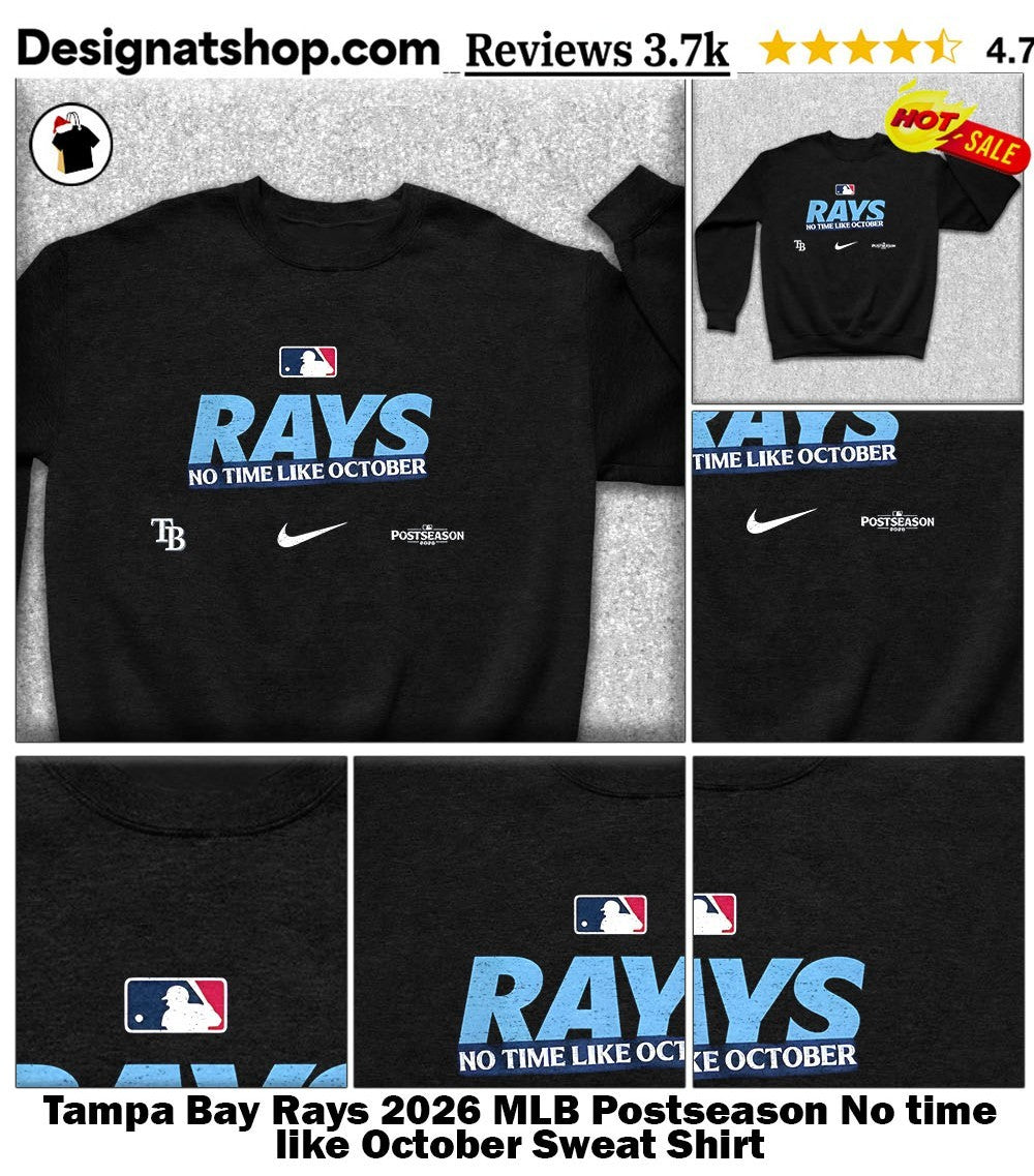 Tampa Bay Rays 2026 MLB Postseason No time like October shirt
