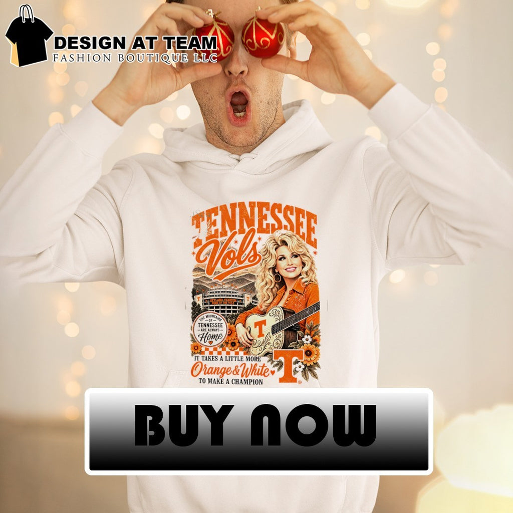 Tennessee Vols Dolly Inspired Football it takes a little more orange and white shirt