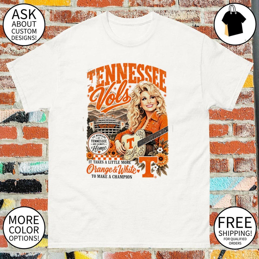 Tennessee Vols Dolly Inspired Football it takes a little more orange and white shirt