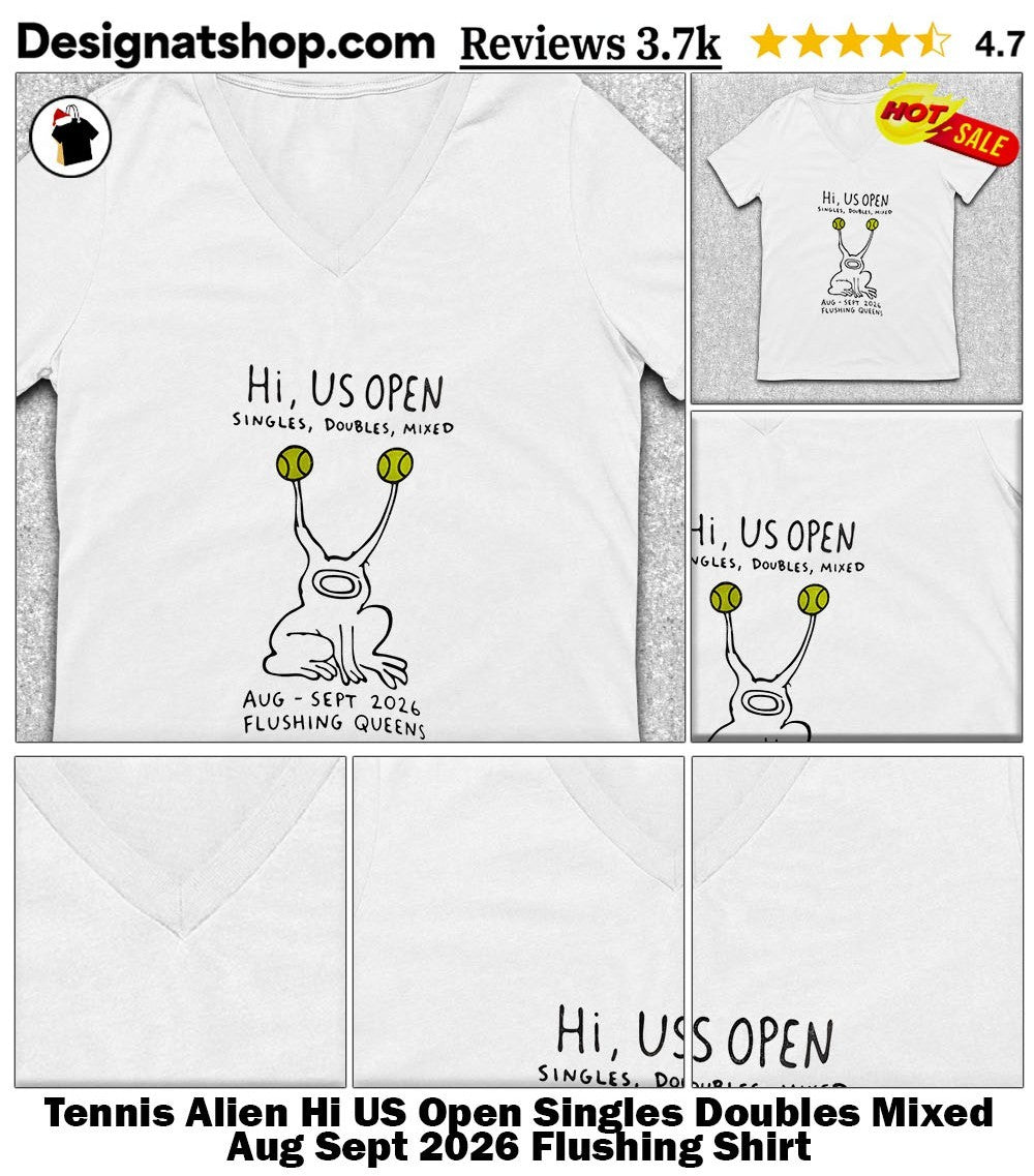 Tennis Alien Hi US Open Singles Doubles Mixed Aug Sept 2026 Flushing Shirt
