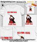 Texas Chainsaw Leatherface he’s from Texas I can tell Halloween shirt