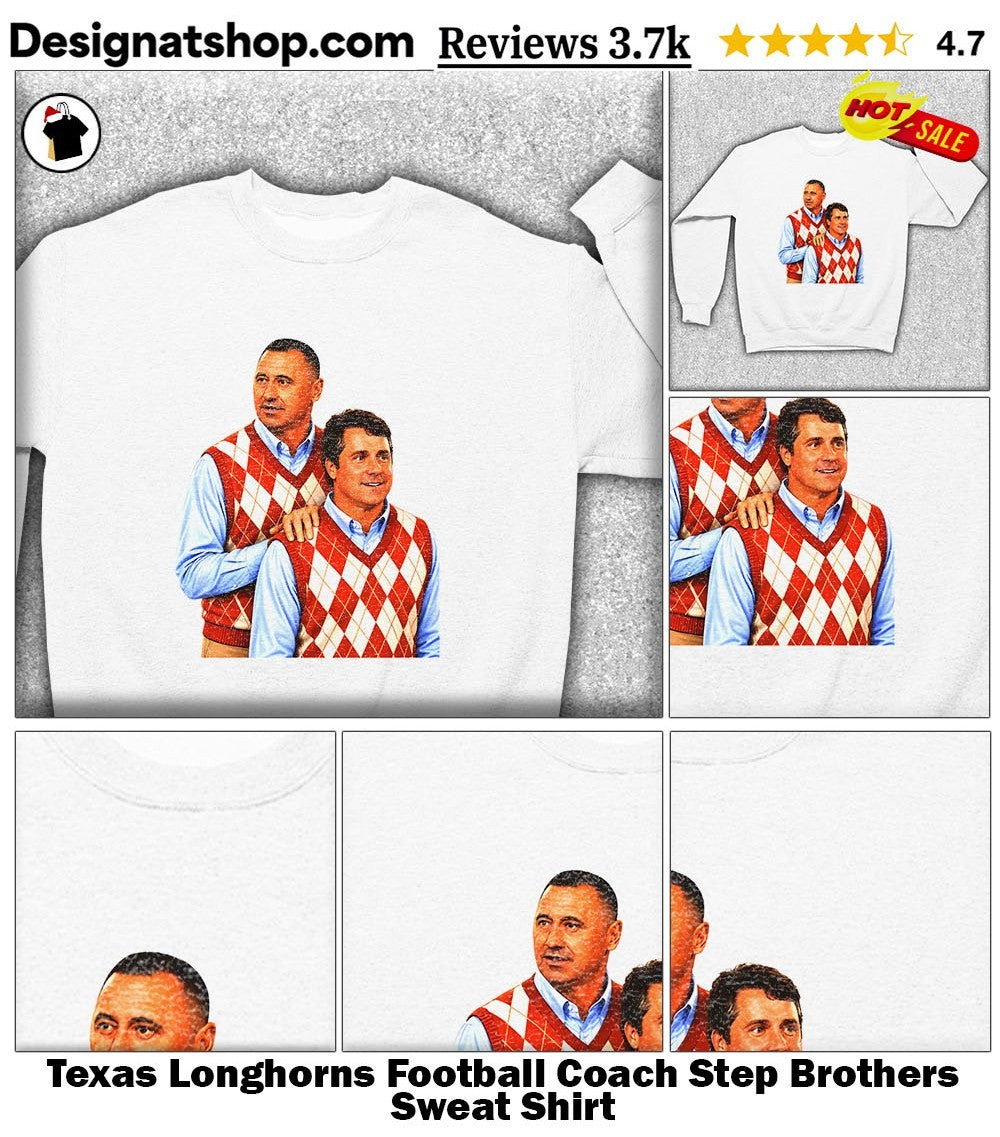 Texas Longhorns Football Coach Step Brothers shirt