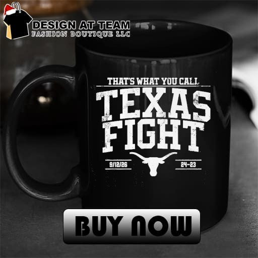Texas Longhorns Football That’s What You Call Texas Fight shirt
