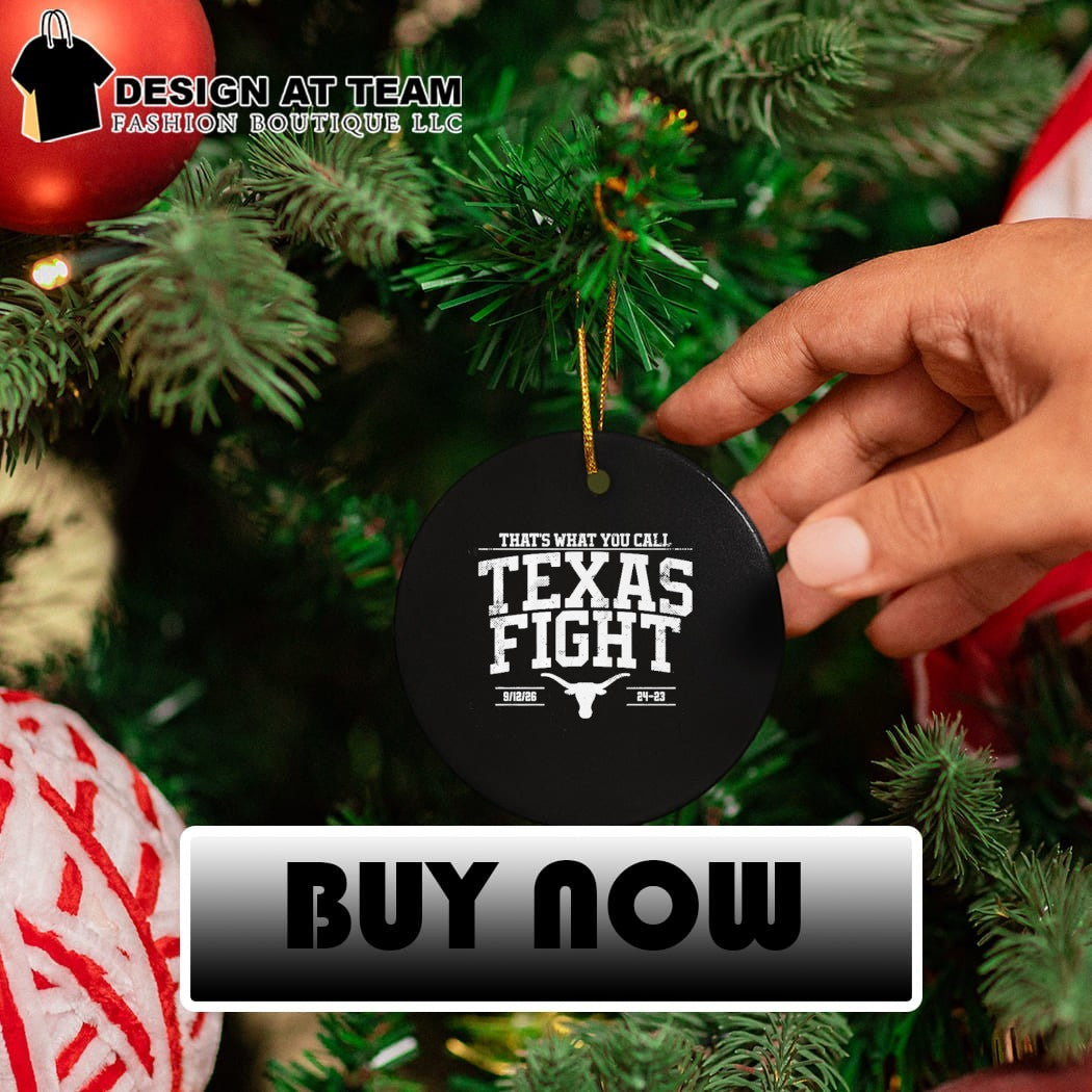 Texas Longhorns Football That’s What You Call Texas Fight shirt