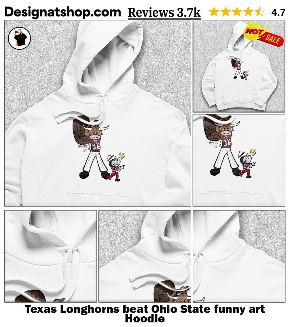 Texas Longhorns beat Ohio State funny art shirt