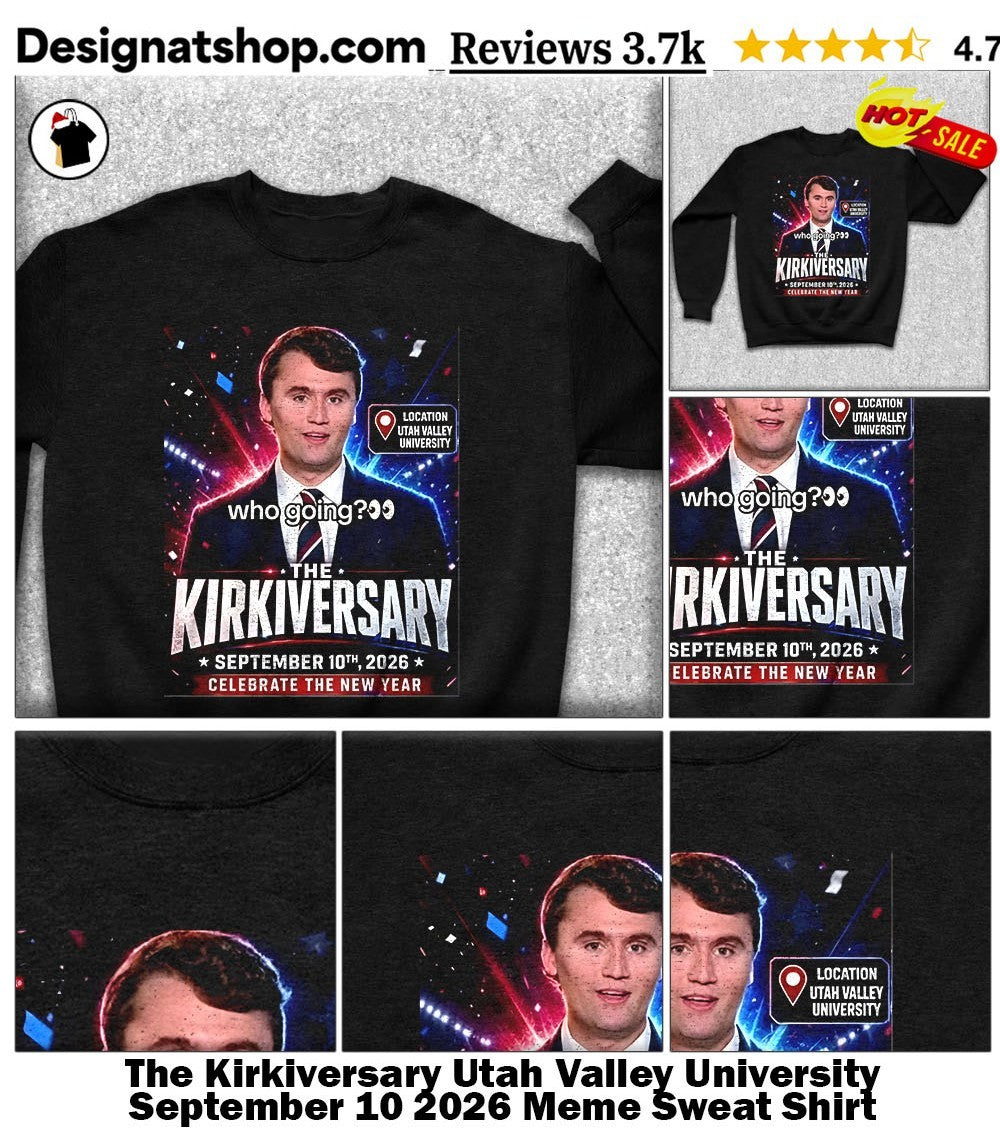 The Kirkiversary Utah Valley University September 10 2026 Meme shirt