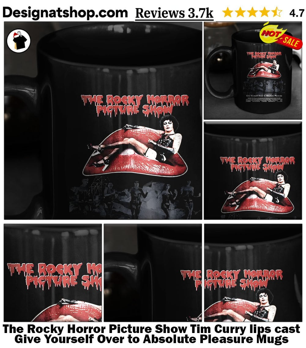 The Rocky Horror Picture Show Tim Curry lips cast Give Yourself Over to Absolute Pleasure shirt