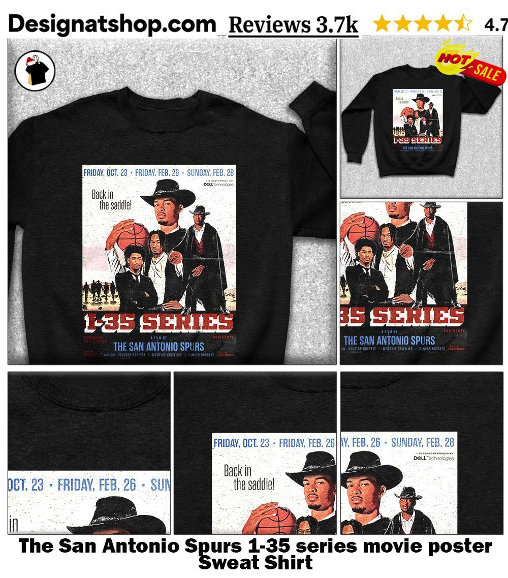 The San Antonio Spurs 1-35 series movie poster shirt