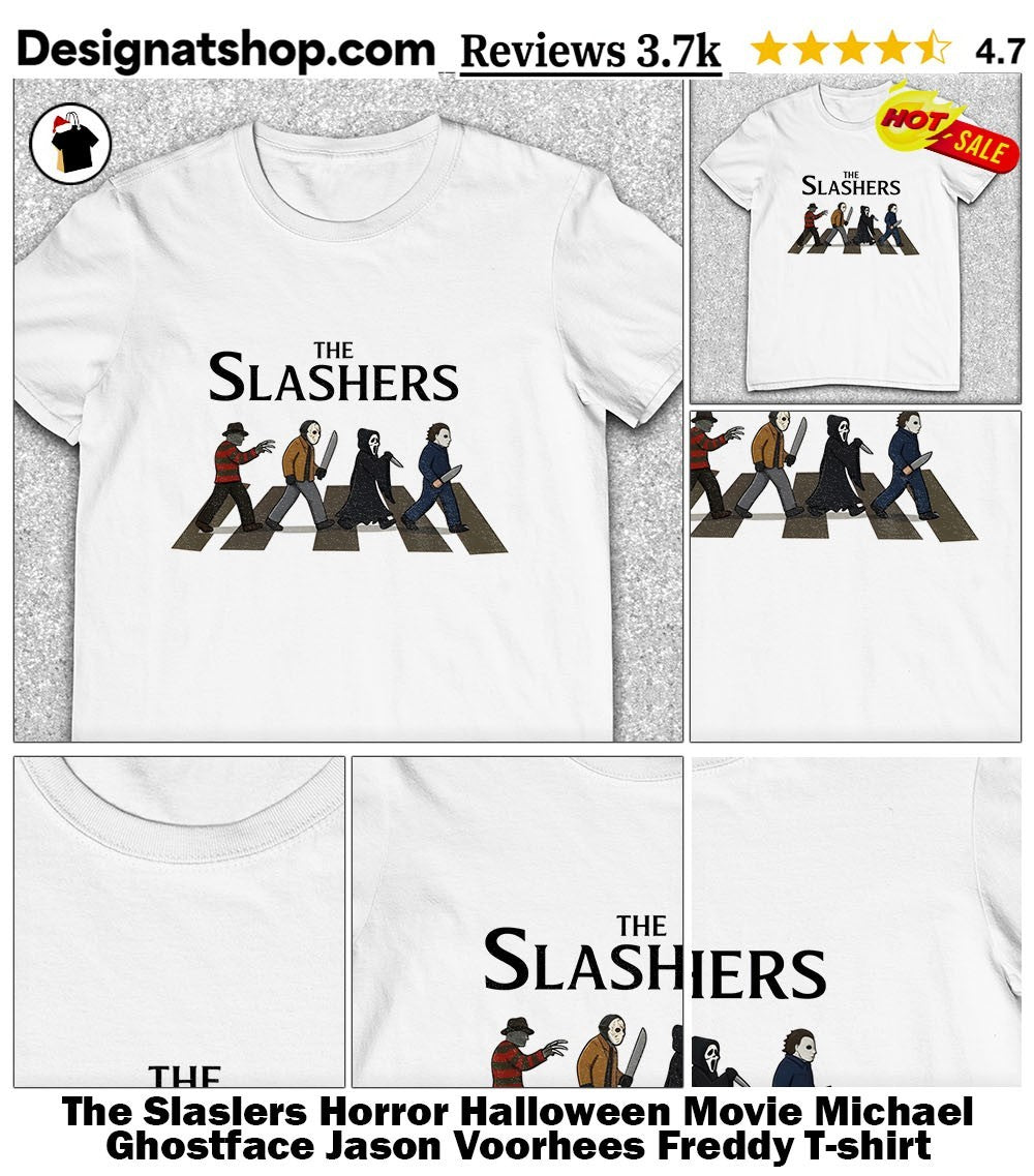 The Slaslers Horror Halloween Movie Michael Ghostface Jason Voorhees Freddy shirt