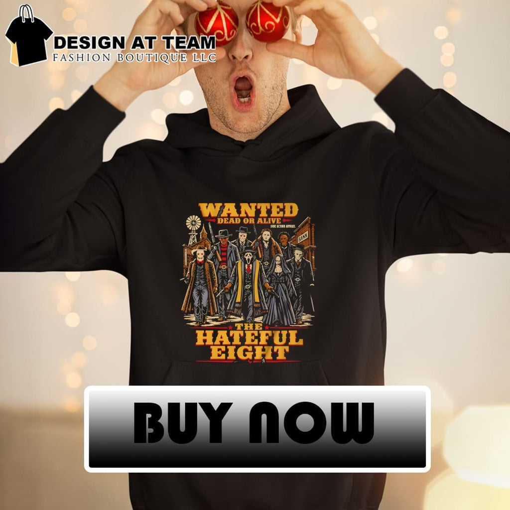 The West Horror character wanted dead or alive the hateful eight shirt
