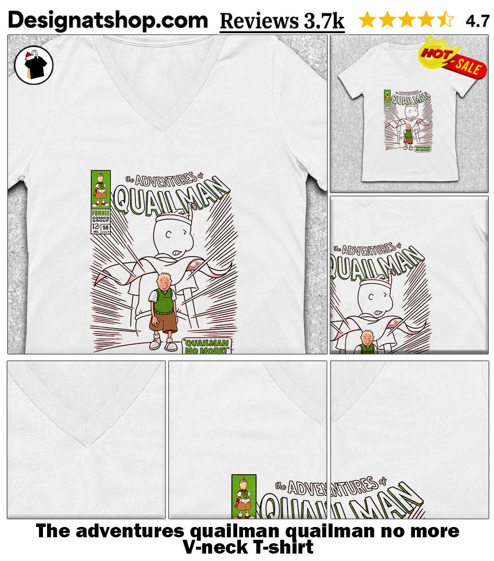 The adventures quailman quailman no more shirt