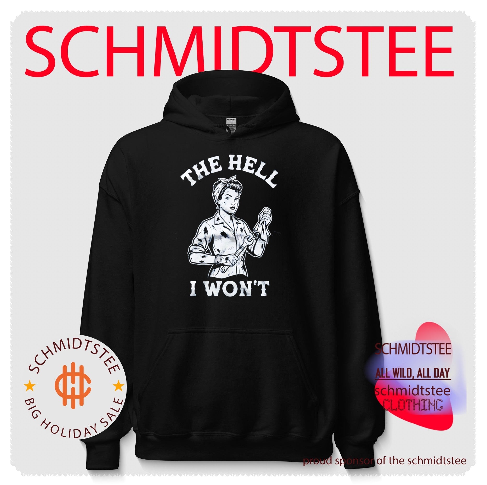 The hell I won’t vintage shirt