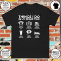 Things I do in my spare time Everton lover shirt