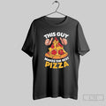 This Guy Makes The Beast Pizza T Shirt