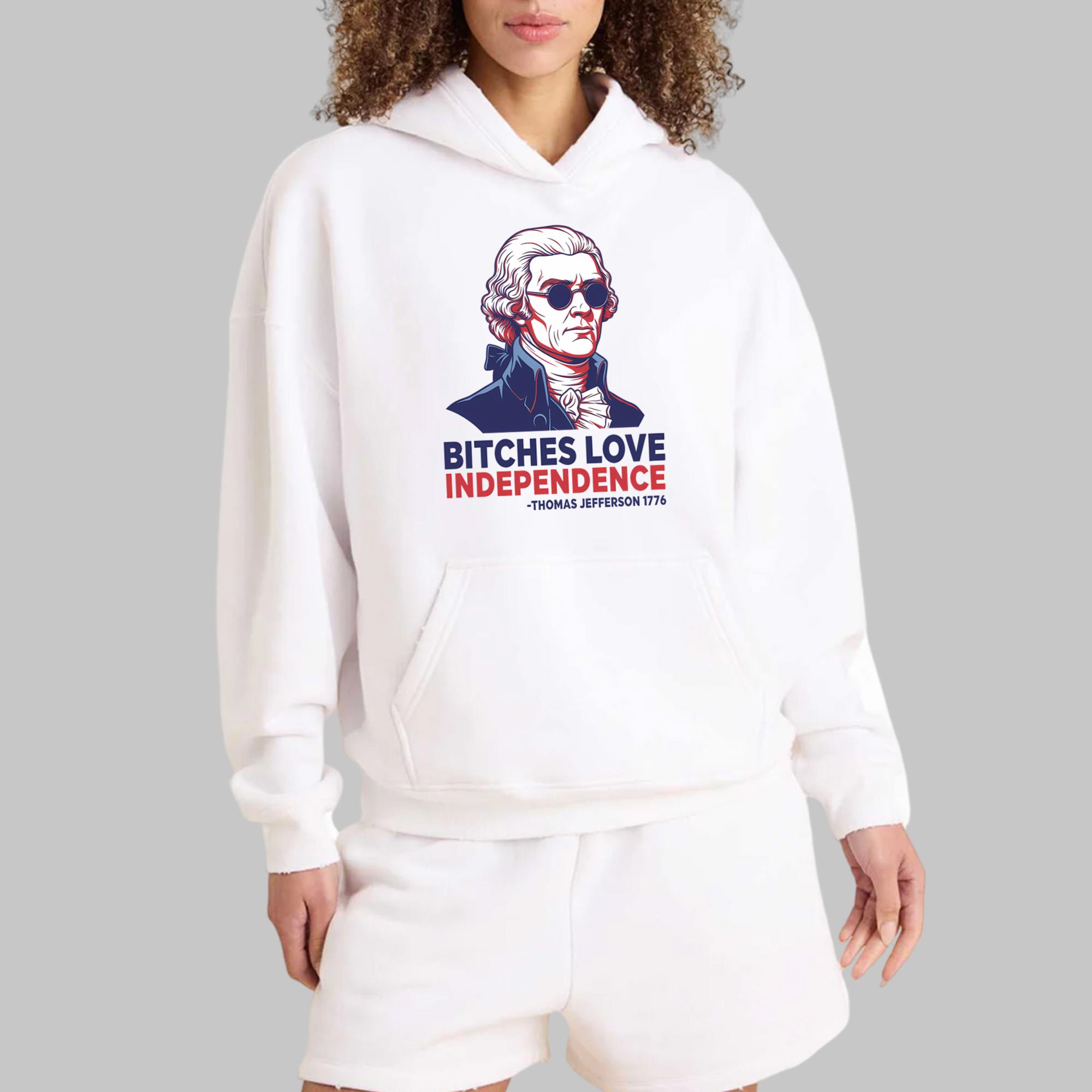 Thomas Jefferson 1776 Bitches Love Independence Shirt