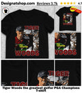 Tiger Woods the greatest golfer PGA Champions shirt